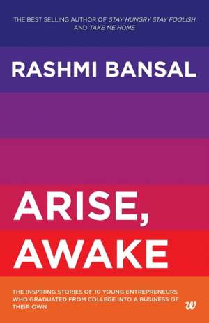 Arise, Awake de Rashmi Bansal