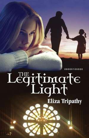 The Legitimate Light de Eliza Tripathy