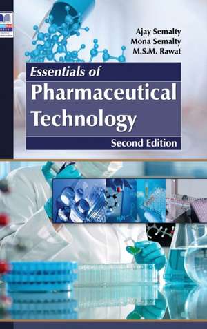 Essentials of Pharmaceutical Technology de Ajay Semalty