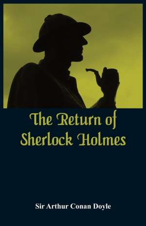 The Return of Sherlock Holmes de Arthur Conan Doyle