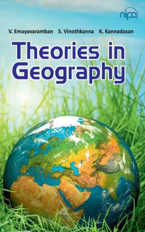 Theories in Geography de V. Emayavaramban