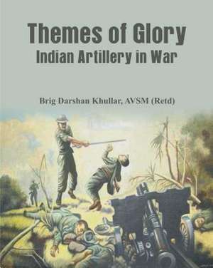 Themes of Glory de Darshan Khullar