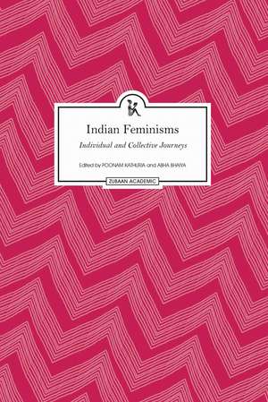Indian Feminisms de Poonam Kathuria