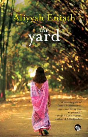 The Yard de Aliyyah Eniath