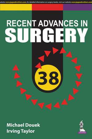 Taylor's Recent Advances in Surgery 38 de Michael Douek