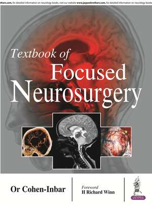 Textbook of Focused Neurosurgery de Cohen Inbar