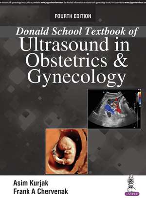 Donald School Textbook of Ultrasound in Obstetrics & Gynaecology de Asim Kurjak