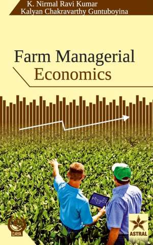 Farm Managerial Economics de K. Nirmal Ravi Kumar