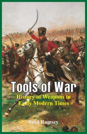 Tools of War de Syed Ramsey