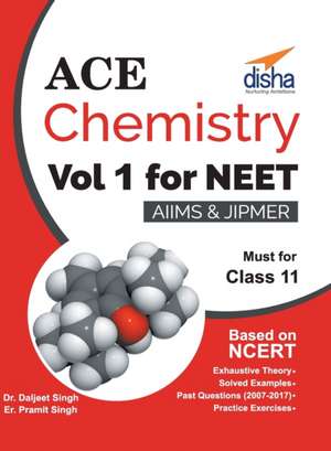 Ace Chemistry Vol 1 for NEET, Class 11, AIIMS/ JIPMER de Disha Experts