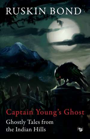 Captain Young's Ghost de Ruskin Bond