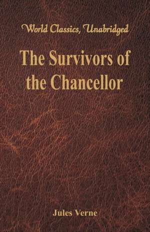 The Survivors of the Chancellor de Jules Verne