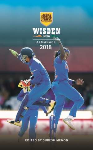 Wisden India Almanack 2018 de Suresh Menon