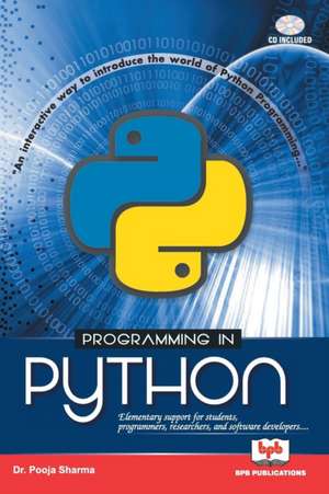 PROGRAMMING IN PYTHON de Pooja Sharma