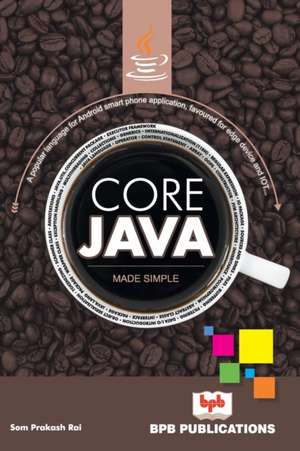 Core Java Made simple de Som Prakash Rai