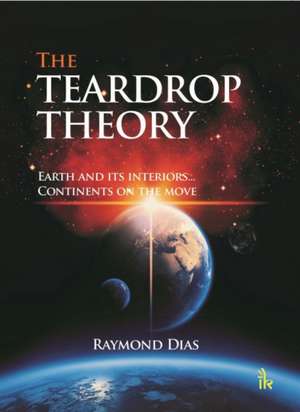 Teardrop Theory de Raymond Dias