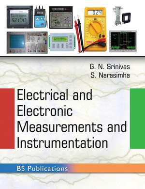 Electrical and Electronic Measurements and instrumentation de G N Srinivas