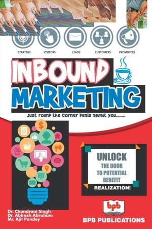 Inbound Marketing de Chandrani Abraham Abhiresh Singh