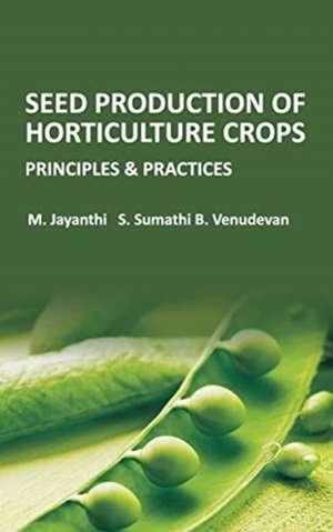 Seed Production of Horticulture Crops de M. Jayanthi