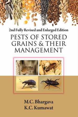 Pests of Stored Grains & Their Management de M. C. Bhargava