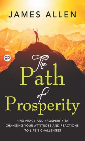 The Path of Prosperity de James Allen