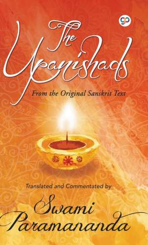 The Upanishads de Swami Paramananda