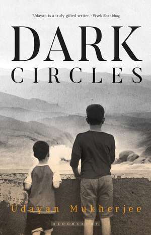 Dark Circles de Udayan Mukerjee