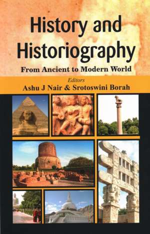 History and Historiography de Srotoswini Borah