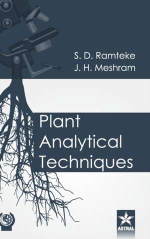 Plant Analytical Techniques de S. D. Ramteke