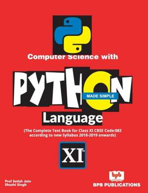 Computer Science With Python Language Made Simple de SatishSingh Shashi Jain