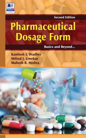 Pharmaceutical Dosage Form de Kamlesh J Wadher