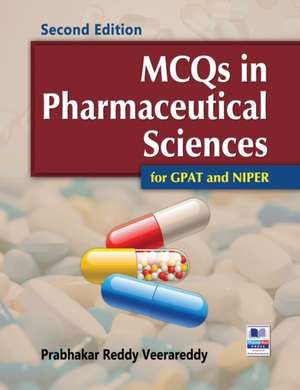 MCQs in Pharmaceutical Sciences for GPAT and NIPER de Prabhakar Verrareddy Reddy