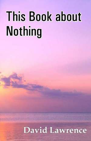 THIS BK ABT NOTHING