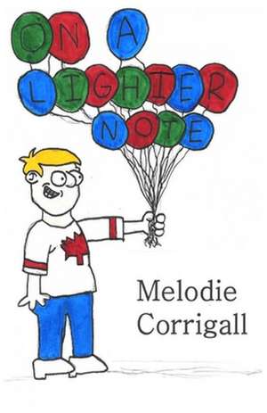 On a Lighter Note de Melodie Corrigall