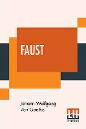 Faust de Johann Wolfgang von Goethe
