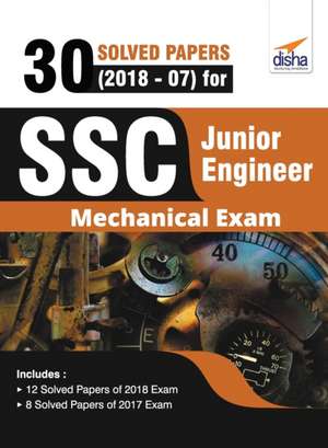 30 Solved Papers (2018-07) for SSC Junior Engineer Mechanical Exam de Disha Experts