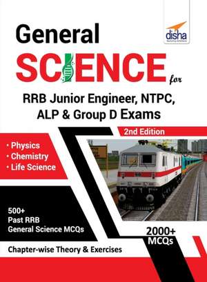 General Science for RRB Junior Engineer, NTPC, ALP & Group D Exams - 2nd Edition de Disha Experts