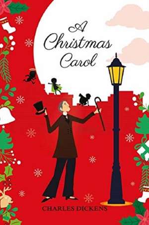 Dickens, C: A Christmas Carol de Charles Dickens