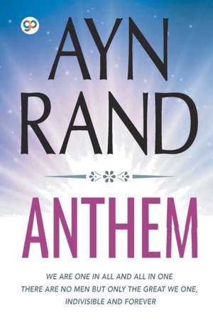 Anthem de Ayn Rand