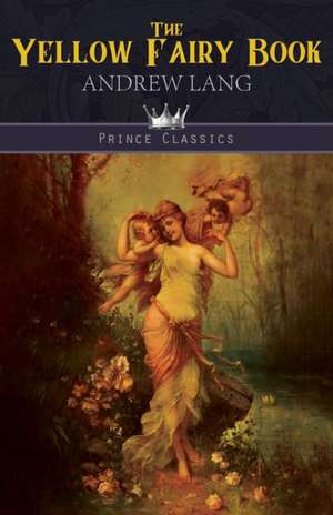 The Yellow Fairy Book de Andrew Lang