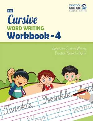 SBB Cursive Word Writing Workbook - 4 de Preeti Garg