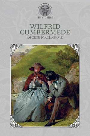 Wilfrid Cumbermede de George Macdonald