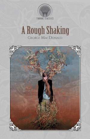 A Rough Shaking de George Macdonald