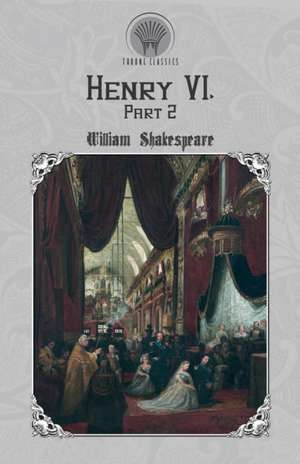 Henry VI, Part 2 de William Shakespeare