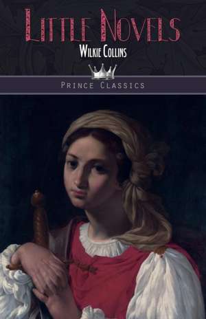 Little Novels de Wilkie Collins