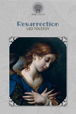 Resurrection de Leo Tolstoy