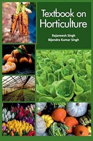 Textbook On Horticulture de Rajaneesh Singh