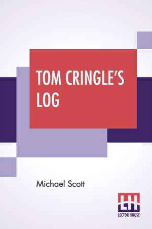 Scott, M: Tom Cringle's Log