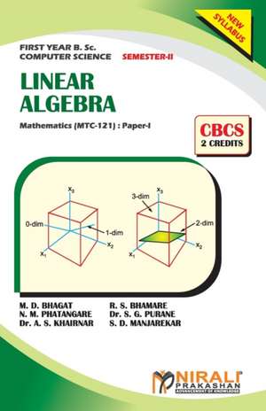 LINEAR ALGEBRA (2 Credits) Mathematics de M. D. Bhagat