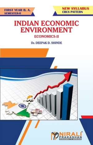 ECONOMICS -- II (Indian Economic Environment) de Deepak. D. Shinde